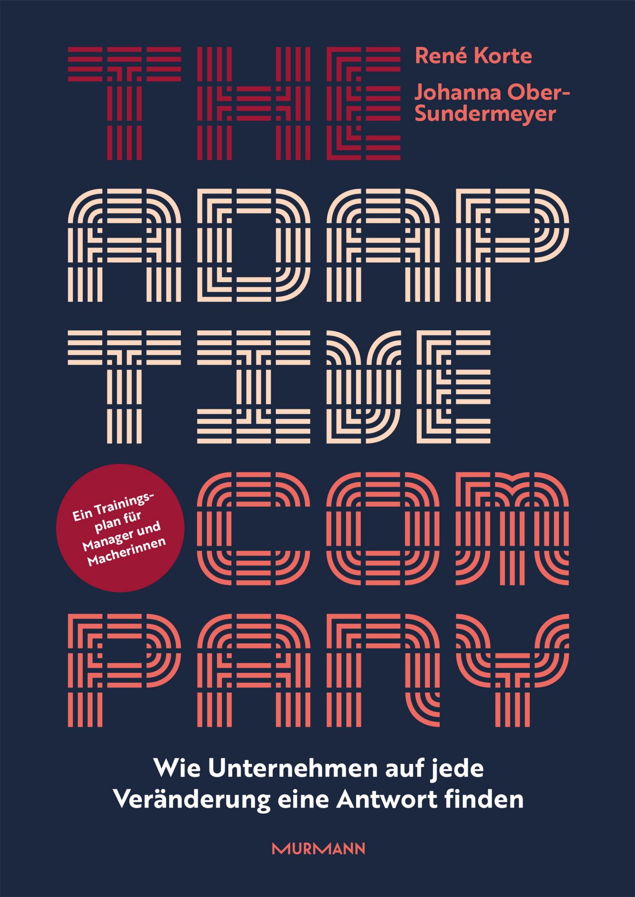 Buchtitel "The adaptive company" - wie Unternehmen auf jede Veränderung eine Antwort finden